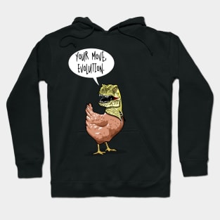 Your Move, Evolution. Hoodie